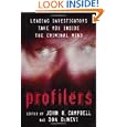 Profilers: Leading Investigators Take You Inside The Criminal Mind