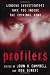 Profilers: Leading Investigators Take You Inside the Criminal Mind