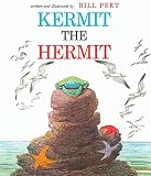 [(Kermit the Hermit )] [Author: Bill Peet] [Oct-1980]