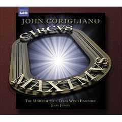 Corigliano: Circus Maximus; Gazebo Dances for band