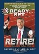 Image of Ready...Set...Retire!: Financial Strategies for the Rest of Your Life
