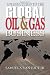 Introduction to the Global Oil & Gas Business