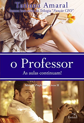 O Professor - Livro 2: As aulas continuam (Portuguese Edition)