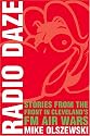Radio Daze: Stories from the Front in Cleveland's Fm Air Wars