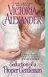 Seduction of a Proper Gentleman (Last Man Standing)