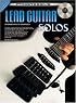 LEAD GUITAR SOLOS BK/CD: FOR INTERMEDIATE TO ADVANCED GUITARISTS (Progressive)