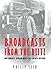 Broadcasts from the Blitz: How Edward R. Murrow Helped Lead America into War