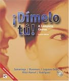 ¡Dímelo tú!: A Complete Course (with Audio CD)