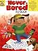 The Never-bored Kid Book, Ages 6-7