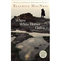 Where White Horses Gallop: A Novel