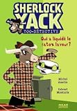 Sherlock Yack Zoo-détective, Tome 7 : Qui a liquidé le raton laveur ?