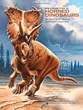 New Perspectives on Horned Dinosaurs: The Royal Tyrrell Museum Ceratopsian Symposium (Life of the Past)