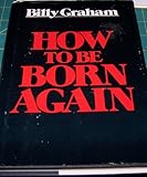 How to be born again