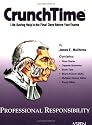 CrunchTime: Professional Responsibility