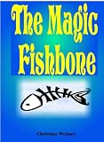 The Magic Fishbone