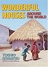 Wonderful Houses Around the World