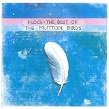 Flock: Best Of Mutton Birds