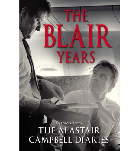 The Blair Years by Alastair Campbell