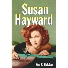 Susan Hayward: Her Films and Life