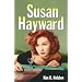Susan Hayward: Her Films and Life