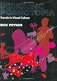 Designing pornotopia : travels in visual culture