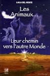 Les animaux leur chemin vers l'autre...