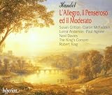 Handel: LAllegro, il Penseroso ed il Moderato / Gritton, McFadden, L. Anderson, Agnew, N. Davies; King