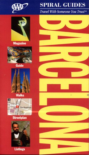 City Travel Guides Discounted  Books : AAA Spiral Barcelona, 3rd Edition (Aaa Spiral Guides)