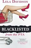 Blacklisted from the PTA