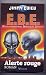 E.B.E. Rouge (Extraterrestrial Biological entity) (French Language Sci-fi)