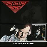Ian Gillan Band - Child in Time