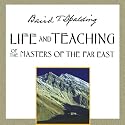 Life and Teaching of the Masters of the Far East (Condensed Edition of Vols. 1-3)