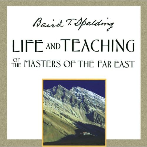 Life and Teaching of the Masters of the Far East (Condensed Edition of Vols. Life and Teaching of the Masters of the Far East (Condensed Edition of Vols.