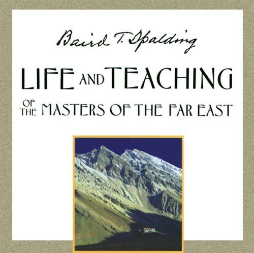 life and teaching of the masters of the far east condensed edition of vols 1 3