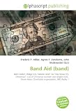 Band Aid (band): Bob Geldof, Midge Ure, Famine relief, Do They Know Its Christmas?, List of Christmas number one singles (UK), Trevor Horn, Charitable organization, BBC Radio 1