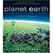 Planet Earth: As You've Never Seen It Before
