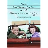 The Automobile and American Life