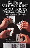Self-working Card Tricks By Karl Fulves - 72 Spectacular and Entertaining Magic Tricks (Paperback)