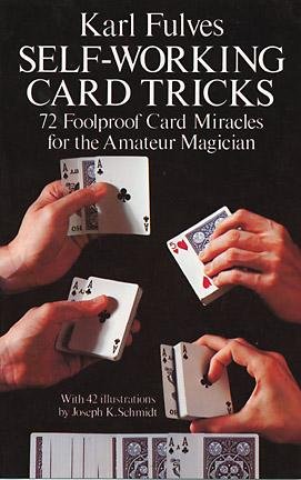 Self-working Card Tricks By Karl Fulves - 72 Spectacular and Entertaining Magic Tricks (Paperback)