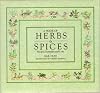 A Book of Herbs and Spices: Recipes, Remedies & Lore