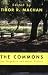 The Commons: Its Tragedies and Other Follies