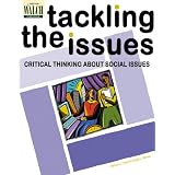 Tackling the Issues, Grade 7-12: Critical Thinking About Social Issues