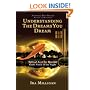 Understanding the Dreams You Dream Revised and Expanded