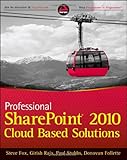 Professional SharePoint 2010 cloud-based solutions