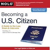 Becoming a U.S. Citizen: A Guide to the Law, Exam & Interview | [Ilona Bray, JD]
