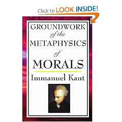 Kant: Groundwork of the Metaphysics of Morals