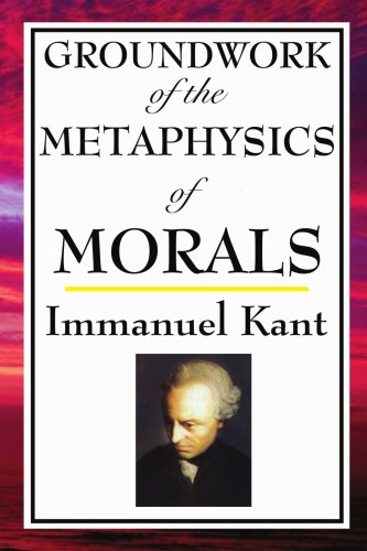 Kant: Groundwork of the Metaphysics of Morals under Rationalism in The Books Store