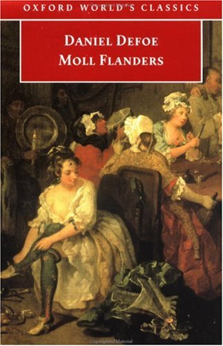 Moll Flanders, & C.: The Fortunes and Misfortunes