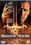 Shadow Hours