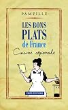 Revue CNRS  / Les bons plats de France : Cuisine régionale